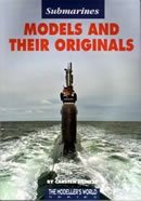Submarines Models and Their Originals