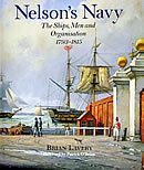 Nelsons Navy ~ The Ships, Men and Organisation, 1793 - 1815
