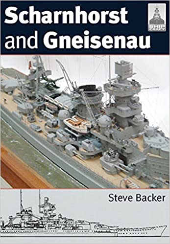 Shipcraft 20 - Scharnhorst and Gneisenau