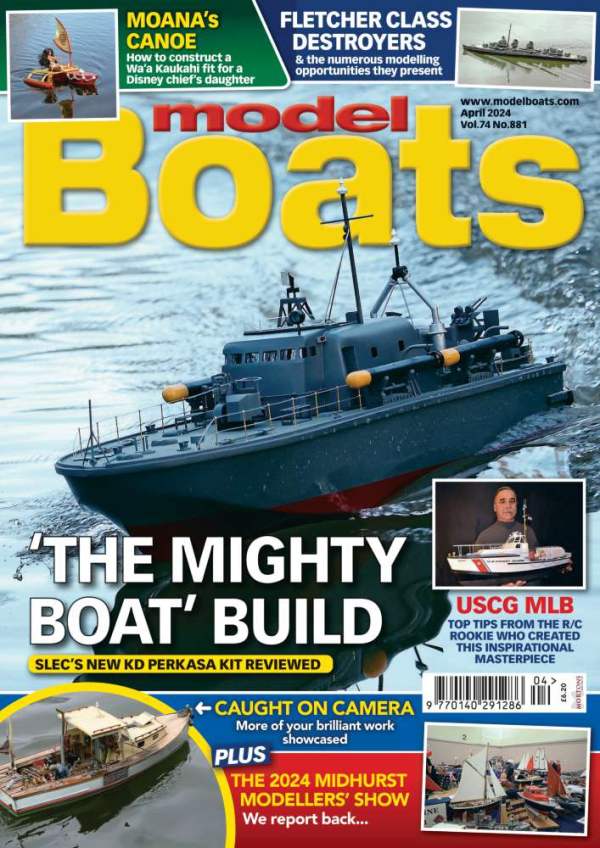 Model Boats Magazine April 2024 Issue 881