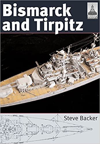 Shipcraft 10 - Bismarck and Tirpitz